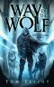 [The Grand Game 02] • Way of the Wolf